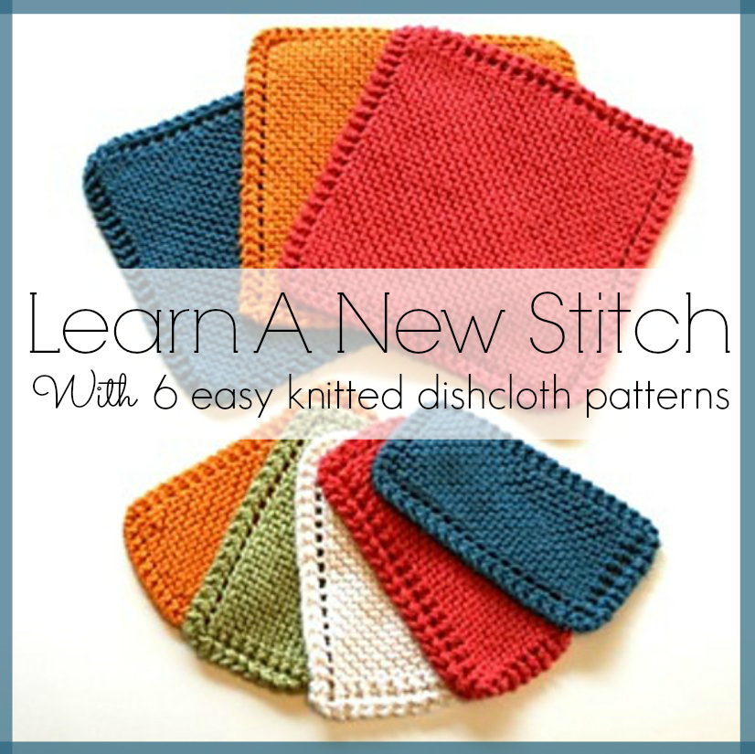 Learn A New Stitch With 6 Easy Knitted Dishcloth Patterns