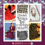 Crochet Through Time: 32 Vintage Patterns