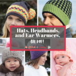 Hats, Headbands, and Ear Warmers, Oh My!