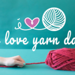 Happy I Love Yarn Day!